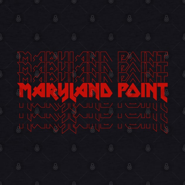 IRON TEXT || MARYLAND POINT by LAVA-ROMA-NOVA